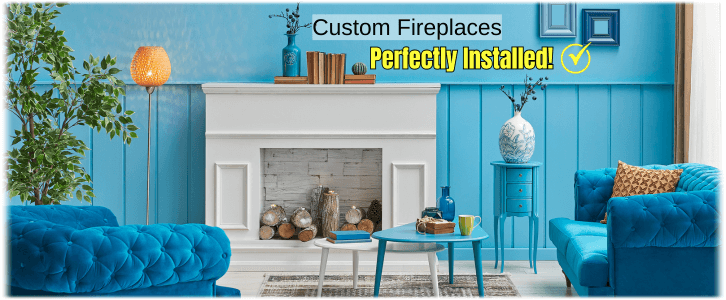 Fireplace Installation Fontana CA
